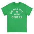 St. Patrick's Day Drinks Well with Others T-Shirt
