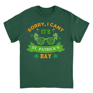 St. Patricks Day Sorry I Can't T-Shirt