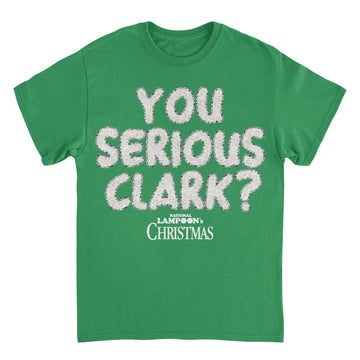 National Lampoon's Christmas Vacation you Serious Clark White 2 T-Shirt