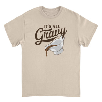 Thanksgiving T-Shirt - It's All Gravy